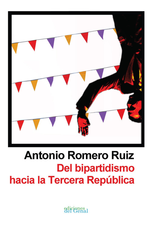 DEL BIPARTIDISMO HACIA LA TERCERA REPUBLICA