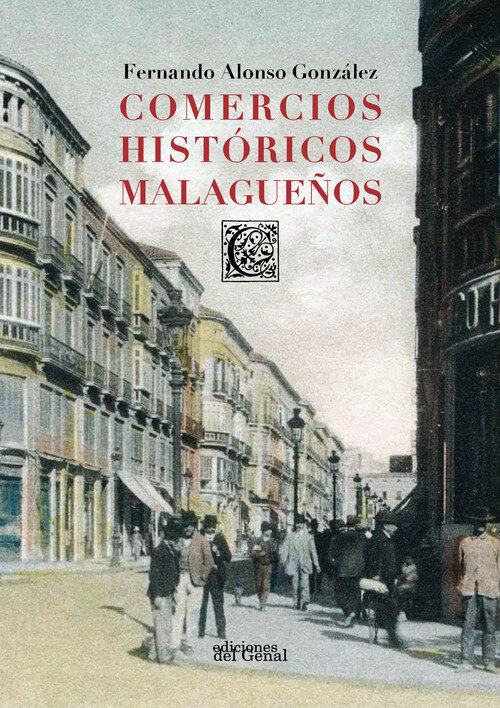 COMERCIOS HISTORICOS MALAGUE�OS
