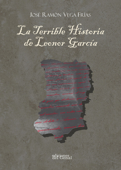 TERRIBLE HISTORIA DE LEONOR GARCIA, LA