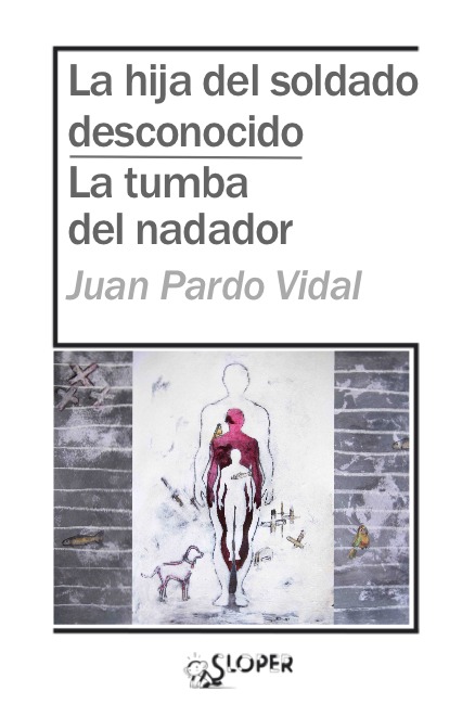 HIJA DEL SOLDADO DESCONOCIDO, LA / LA TUMBA DEL NADADOR