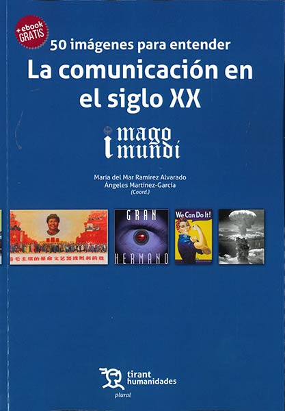 50 IMAGENES PARA ENTENDER. LA COMUNICACION EN EL SIGLO XX