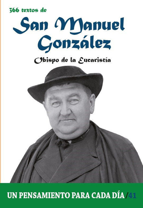 366 TEXTOS DE SAN MANUEL GONZALEZ