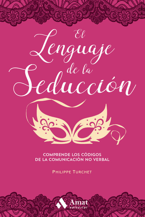 LENGUAJE DE LA SEDUCCION, EL