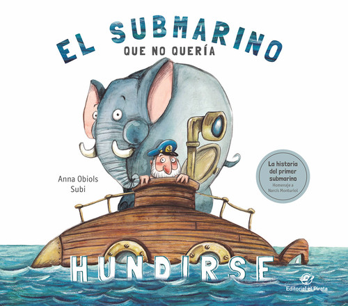 SUBMARINO QUE NO QUERIA HUNDIRSE,EL