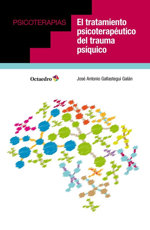 TRATAMIENTO PSICOTERAPEUTICO DEL TRAUMA PSIQUICO,EL