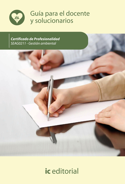 GESTION AMBIENTAL. SEAG0211 - GUIA PARA EL DOCENTE Y SOLUCIO