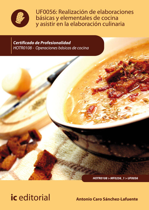 REALIZACION DE ELABORACIONES BASICAS Y ELEMENTALES DE COCINA