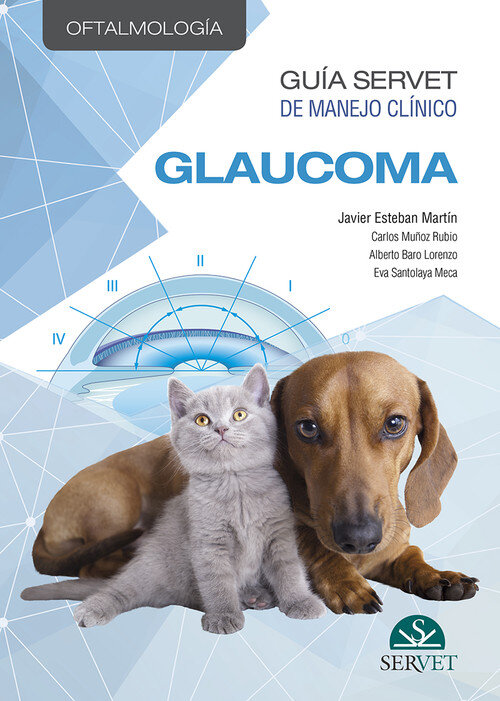 GUIA SERVET DE MANEJO CLINICO: OFTALMOLOGIA, GLAUCOMA