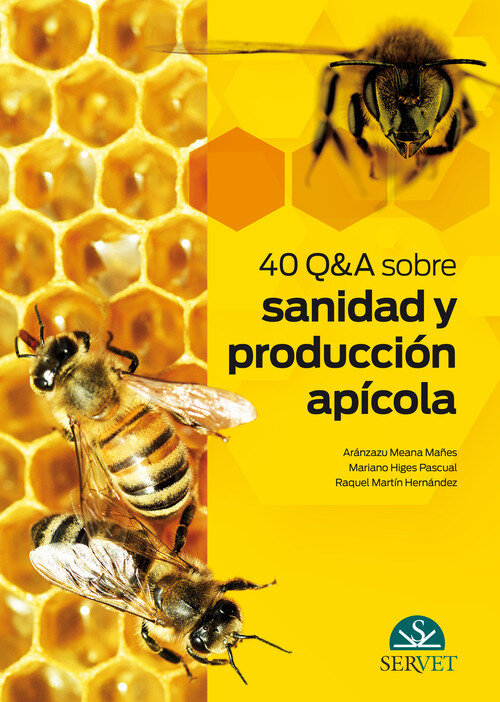 40 Q&A SOBRE SANIDAD Y PRODUCCION APICOLA