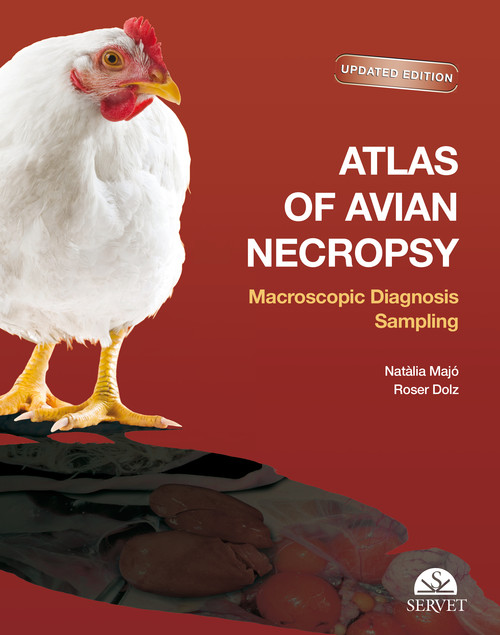 ATLAS OF AVIAN NECROPSY: MACROSCOPIC DIAGNOSIS SAMPLING UPD