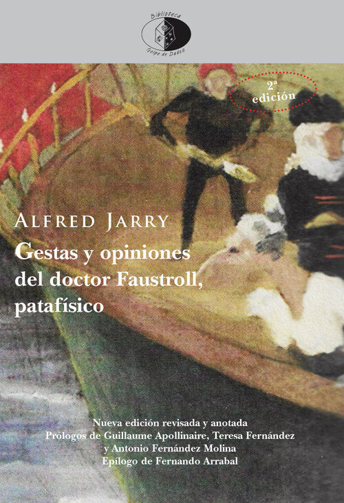 GESTAS Y OPINIONES DEL DOCTOR FAUSTROLL PATAFISICO