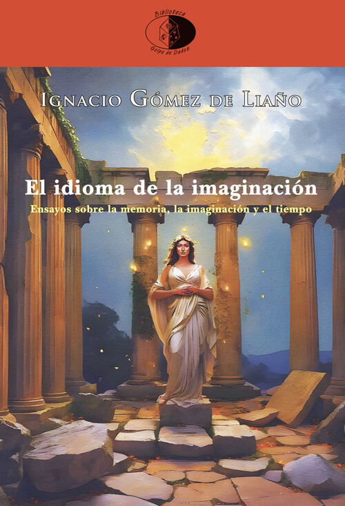 IDIOMA DE LA IMAGINACION, EL