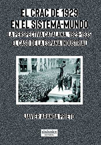 CRAC DE 1929 EN EL SISTEMA-MUNDO,EL