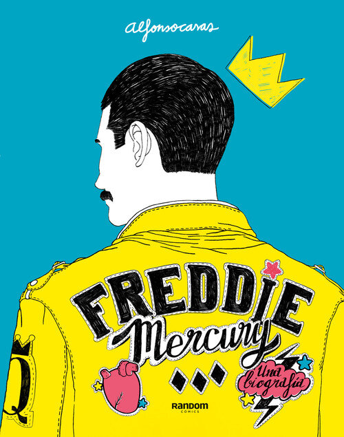 FREDDIE MERCURY UNA BIOGRAFIA