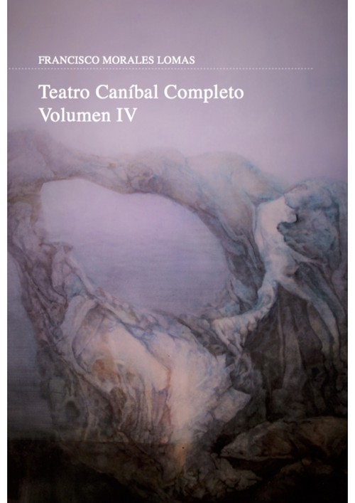 TEATRO CANIBAL COMPLETO - VOL, IV