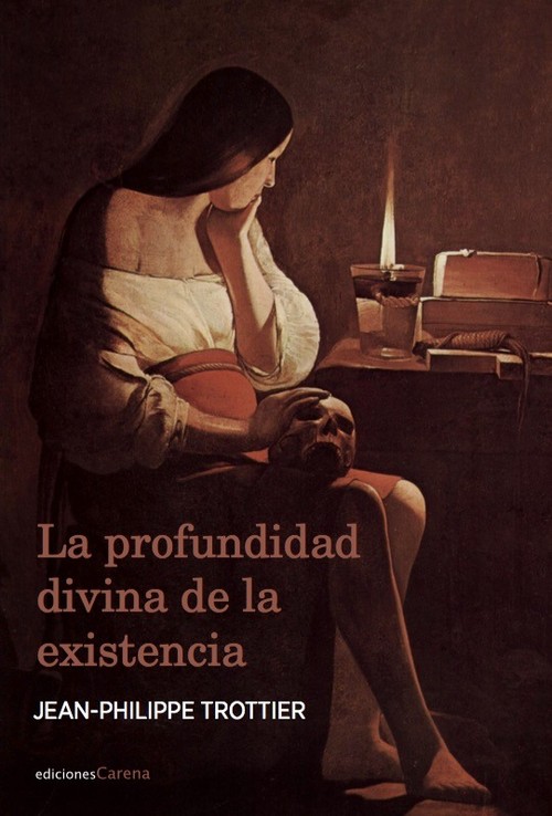PROFUNDIDAD DIVINA DE LA EXISTENCIA, LA