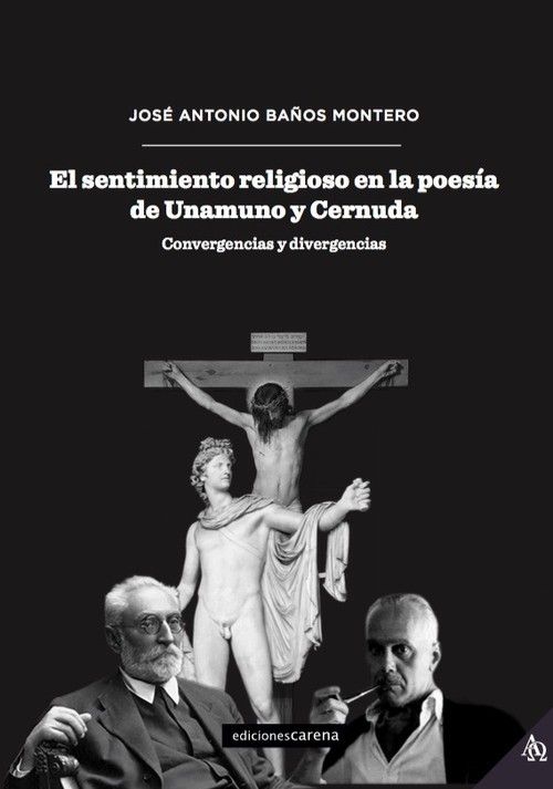 SENTIMIENTO RELIGIOSO EN LA POESIA DE UNAMUNO Y CERNUDA, EL