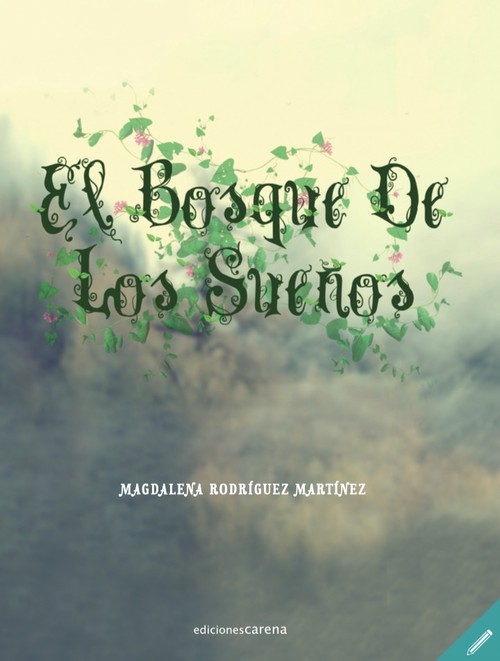 BOSQUE DE LOS SUE�OS, EL