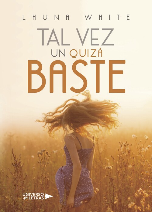 TAL VEZ UN QUIZA BASTE