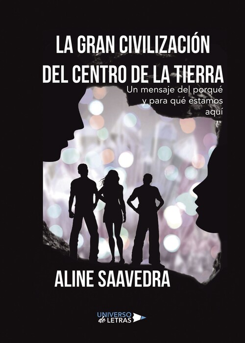 GRAN CIVILIZACION DEL CENTRO DE LA TIERRA, LA