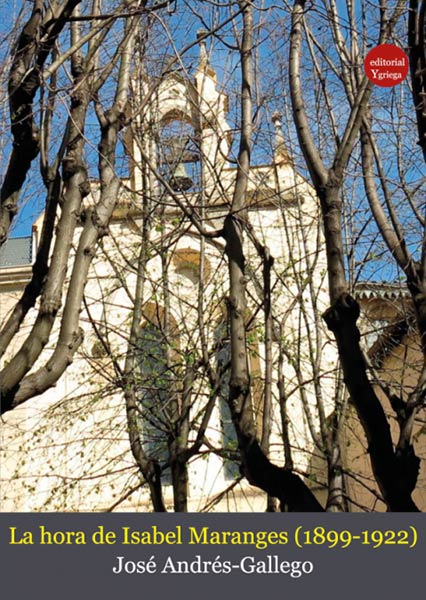 HORA DE ISABEL MARANGES 1877-1922, LA