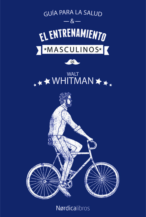 GUIA PARA LA SALUD Y EL ENTRENAMIENTO MASCULINOS