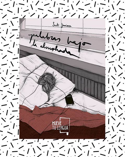 PALABRAS BAJO LA ALMOHADA