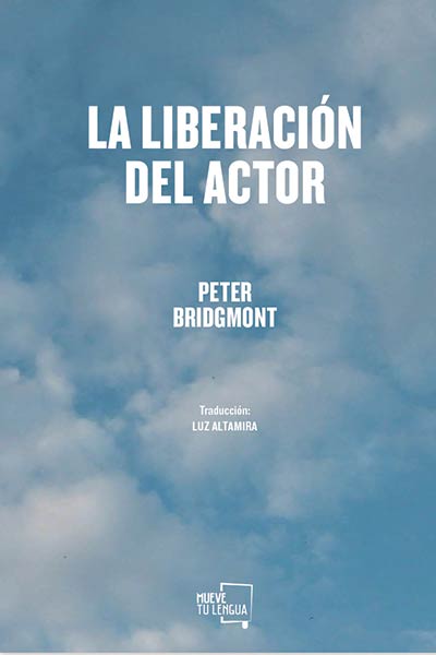 LIBERACION DEL ACTOR, LA