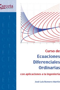 CURSO DE ECUACIONES DIFERENCIALES ORDINARIAS CON APLICACION