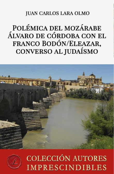POLEMICA DEL MOZARABE ALVARO DE CORDOBA CON EL FRANCO BODON/