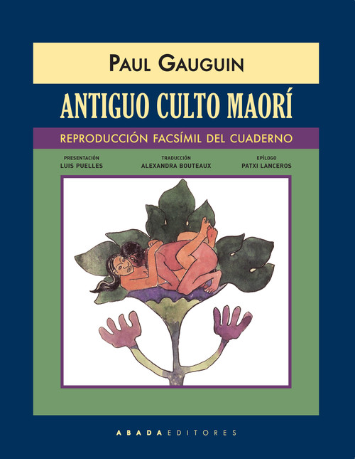 ANTIGUO CULTO MAORI (REPRODUCCION FACSIMIL DEL CUADERNO)
