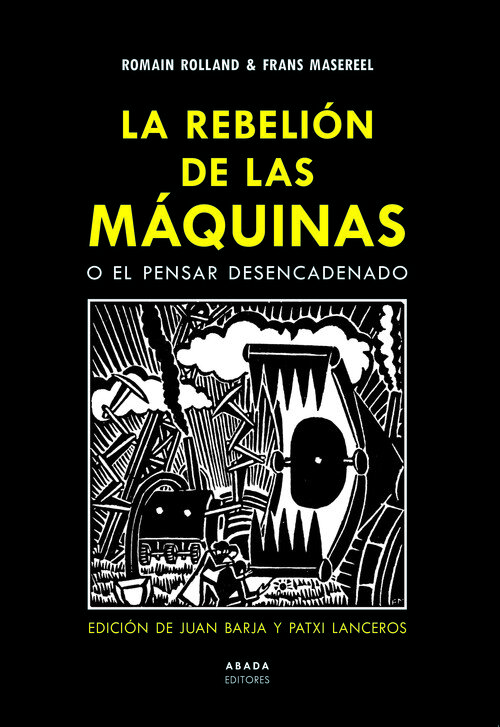 REBELION DE LAS MAQUINAS O EL PENSAR DESENCADENADO, LA