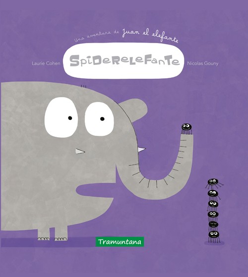 UNA AVENTURA DE JUAN EL ELEFANTE. EL PEDO