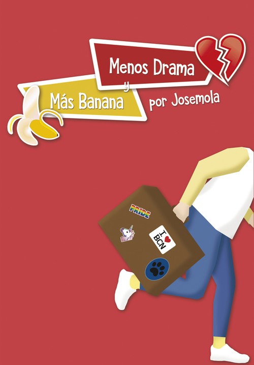 MENOS DRAMA Y MAS BANANA