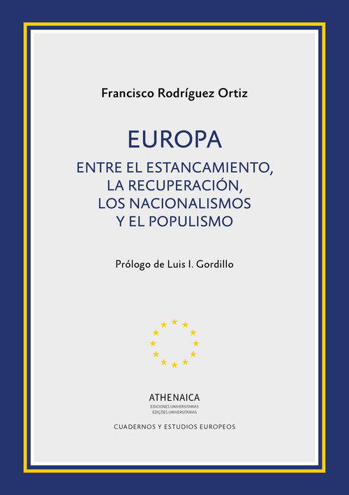 EUROPA. ENTRE EL ESTANCAMIENTO, LA RECUPERACION, LOS NACIONA
