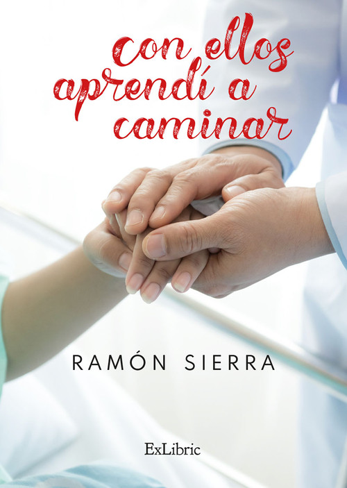 CON ELLOS APRENDI A CAMINAR