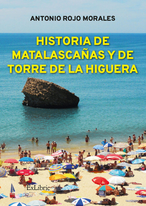 HISTORIA DE MATALASCA�AS Y DE TORRE DE LA HIGUERA