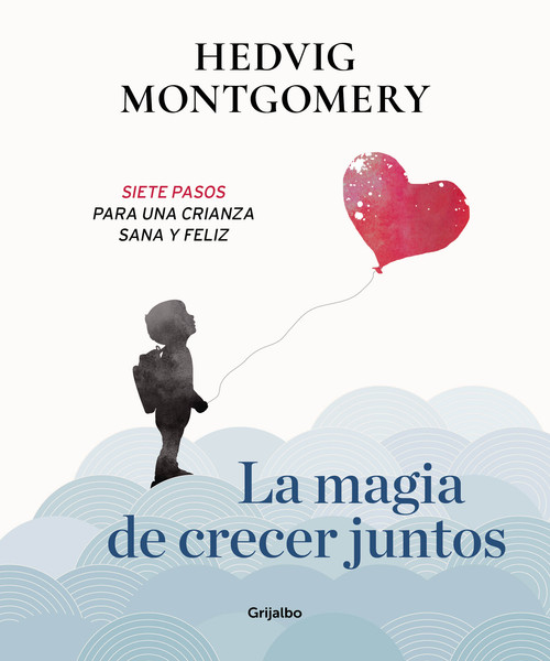 MAGIA DE CRECER JUNTOS 1, LA