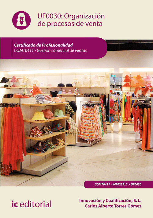 ORGANIZACION DE PROCESOS DE VENTA. COMT0411 - GESTION COMERC