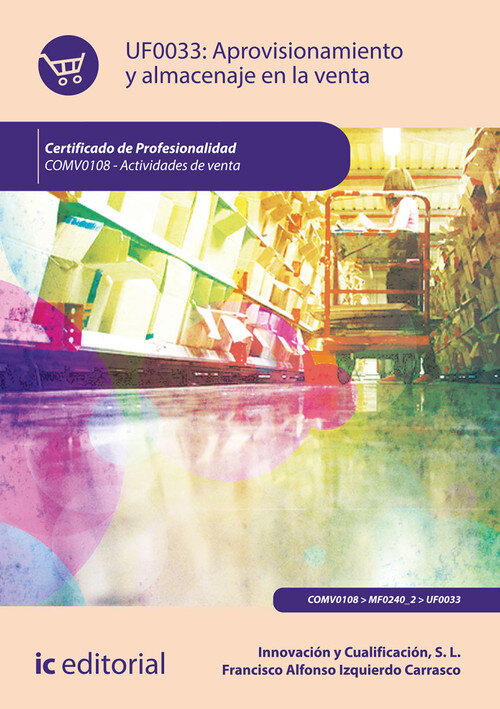 APROVISIONAMIENTO Y ALMACENAJE EN LA VENTA. COMV0108 - ACTIV
