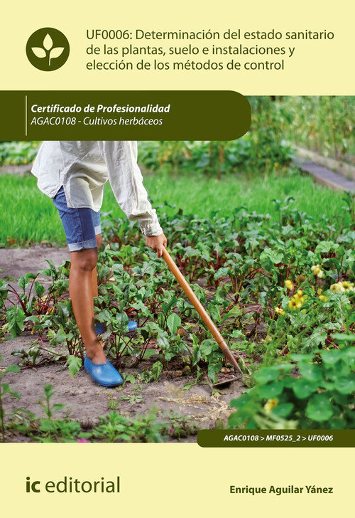 DETERMINACION DEL ESTADO SANITARIO DE LAS PLANTAS, SUELO E I