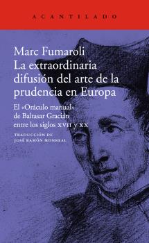 EXTRAORDINARIA DIFUSION DEL ARTE DE LA PRUDENCIA EN EUROPA