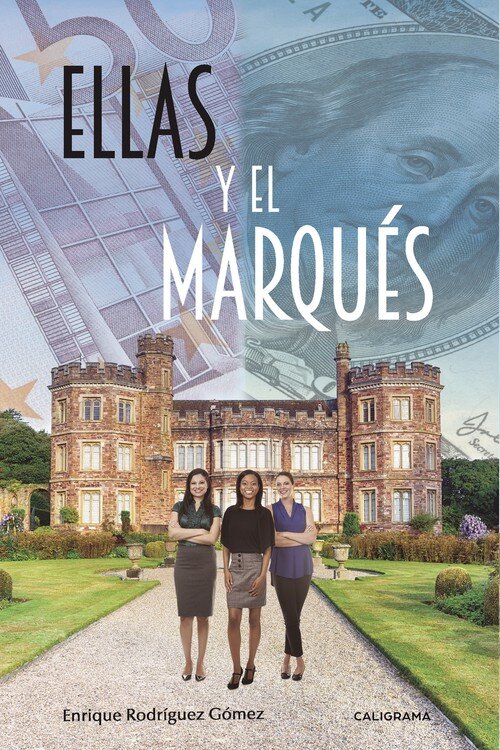 ELLAS Y EL MARQUES
