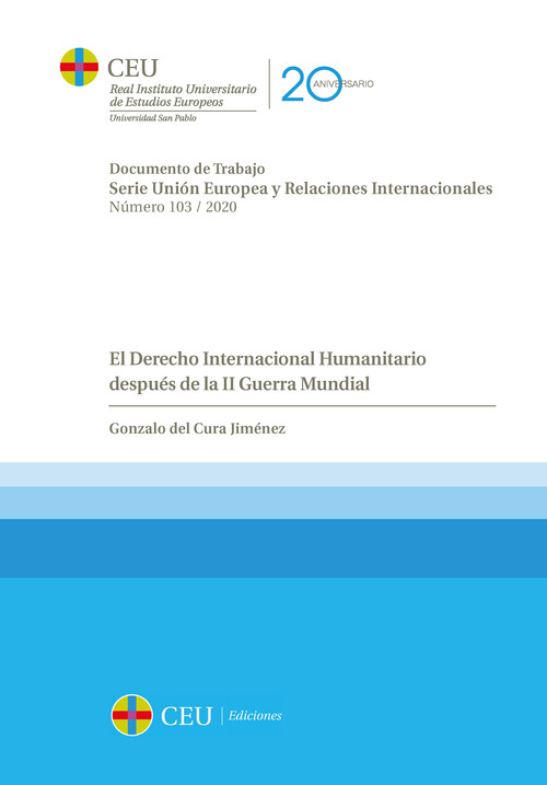 DERECHO INTERNACIONAL HUMANITARIO DESPUES DE LA II GUERRA MU