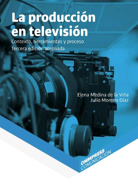 PRODUCCION EN TELEVISION, LA 3�ED.