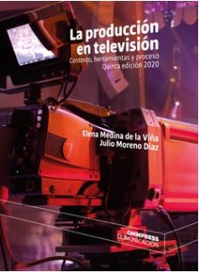 PRODUCCION EN TELEVISION, LA 5�ED.
