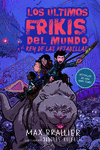 ULTIMOS FRIKIS DEL MUNDO Y EL REY DE LAS PESADILLAS, LOS