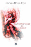 ULTIMO TANGO DE TIRESIAS, EL
