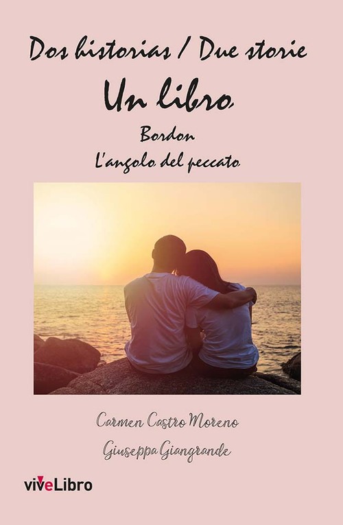 DOS HISTORIAS / DUE STORIE, UN LIBRO, BORDDON Y LIANGULO DEL