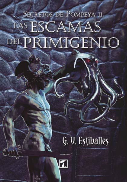 ESCAMAS DEL PRIMIGENIO, LAS